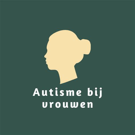 lichte autisme|Autisme bij vrouwen 